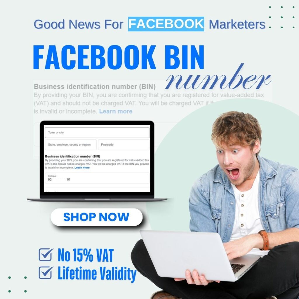 Buy Lifetime Facebook BIN Number – Save 15% VAT Instantly